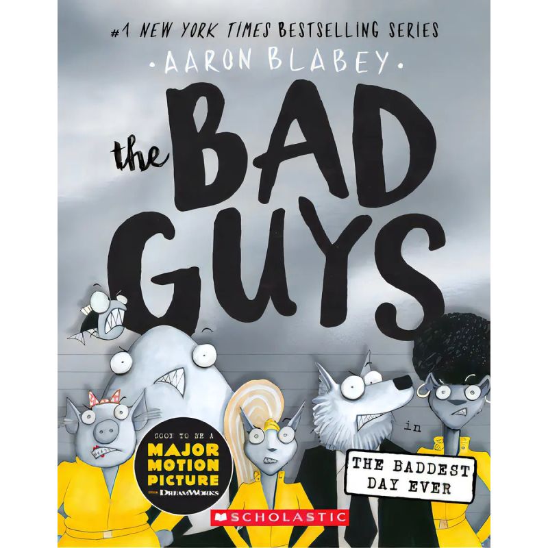 BAD GUYS IN THE BADDEST DAY EVER, THE - THE BAD GUYS 10