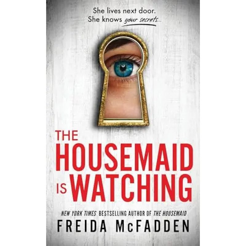 HOUSEMAID IS WATCHING, THE - THE HOUSEMAID 3 - PB