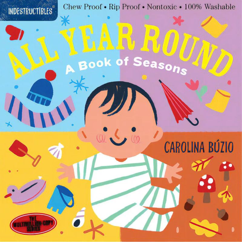 ALL YEAR ROUND - A BOOK OF SEASONS - INDESTRUCTIBLES