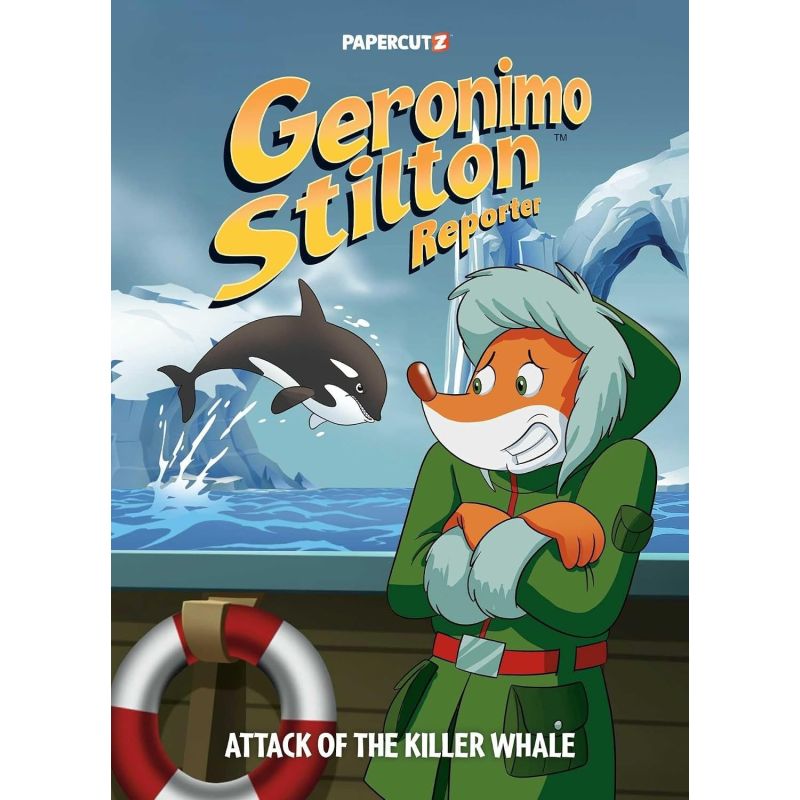 ATTACK OF THE KILLER WHALE - GERONIMO STILTON REPORTER 18 - HB