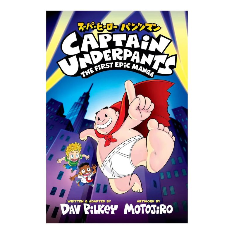 CAPTAIN UNDERPANTS: THE FIRST EPIC MANGA - PB