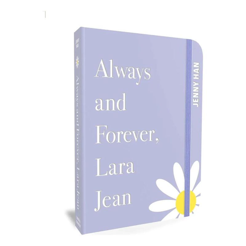 ALWAYS AND FOREVER, LARA JEAN - TO ALL THE BOYS I'VE LOVED BEFORE 3