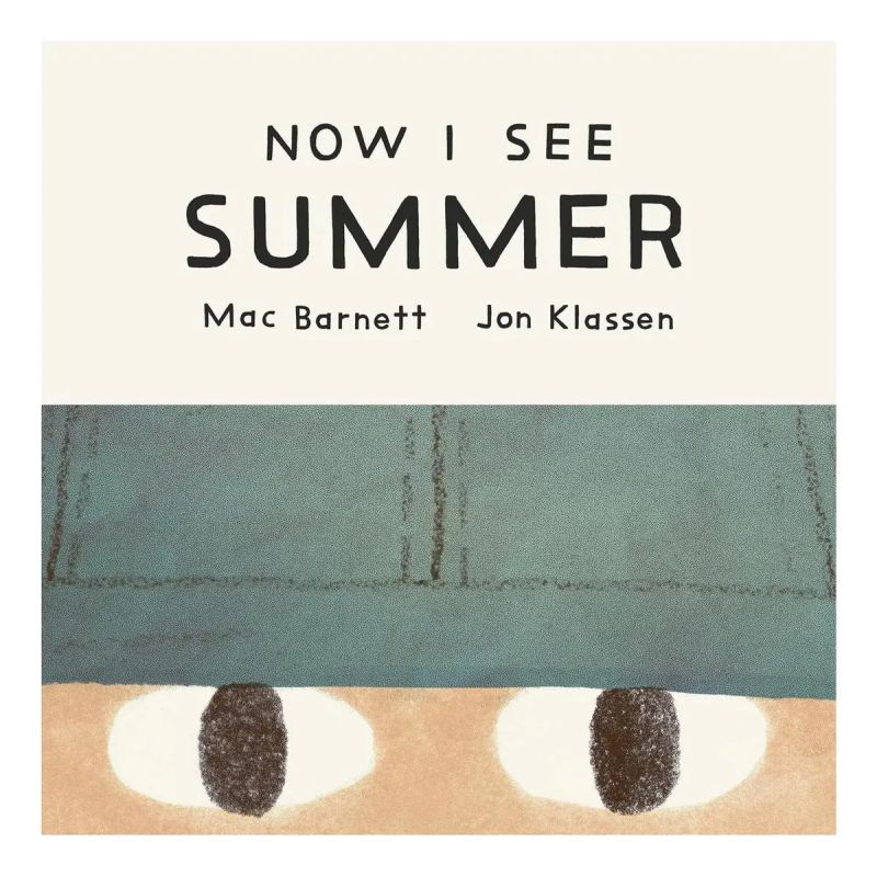 NOW I SEE SUMMER - BOARD BOOK