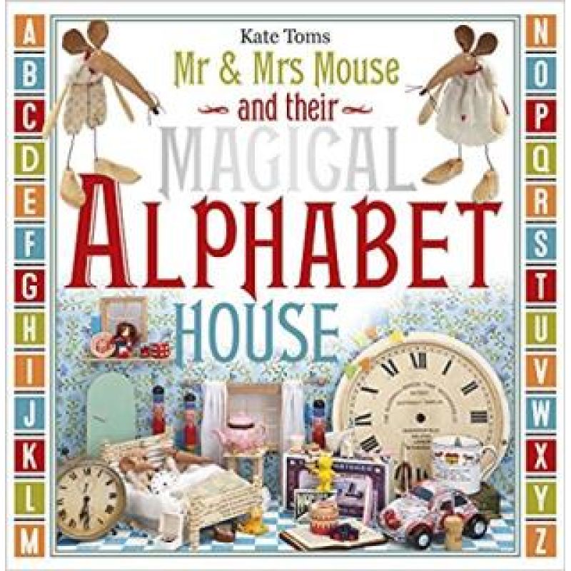 MR AND MRS MOUSE AND THEIR MAGICAL ALPHABET HOUSE*