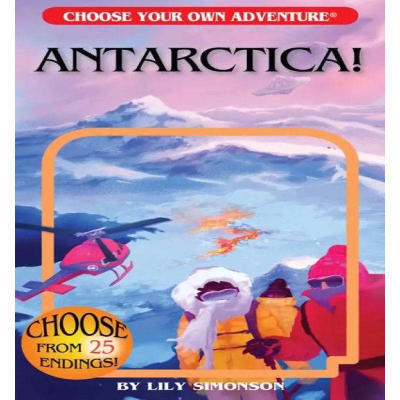 ANTARCTICA! - CHOOSE YOUR OWN ADVENTURE