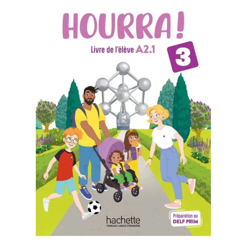 HOURRA ! 3 A2.1 - LIVRE DE L'ELEVE