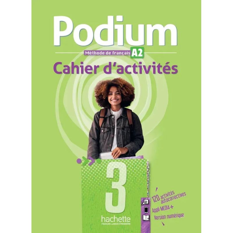 PODIUM 3 A2 - CAHIER D'ACTIVITES