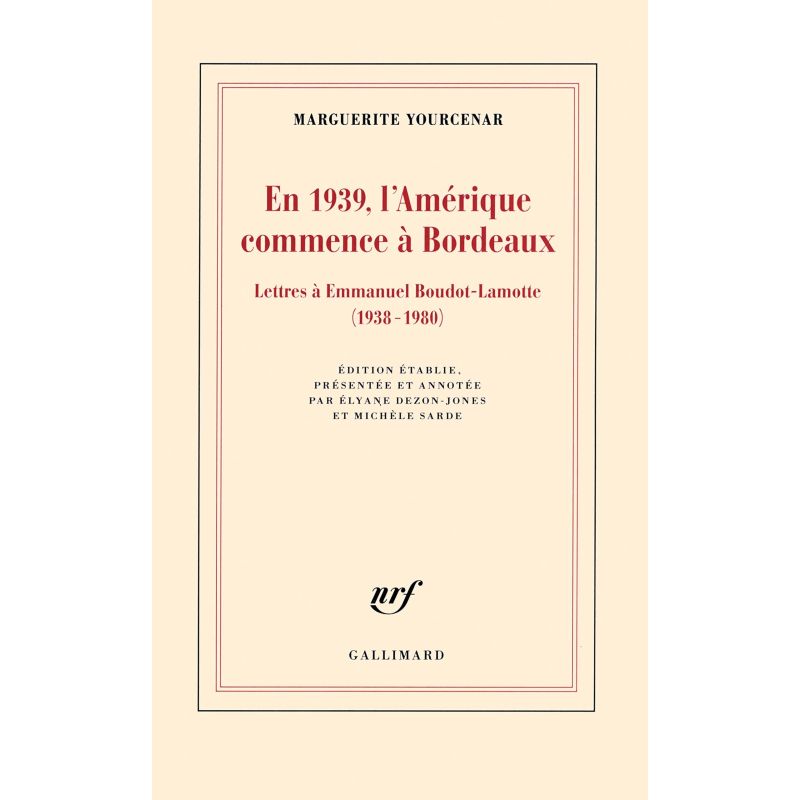 EN 1939, I'AMERIQUE COMMENCE A BORDEAUX