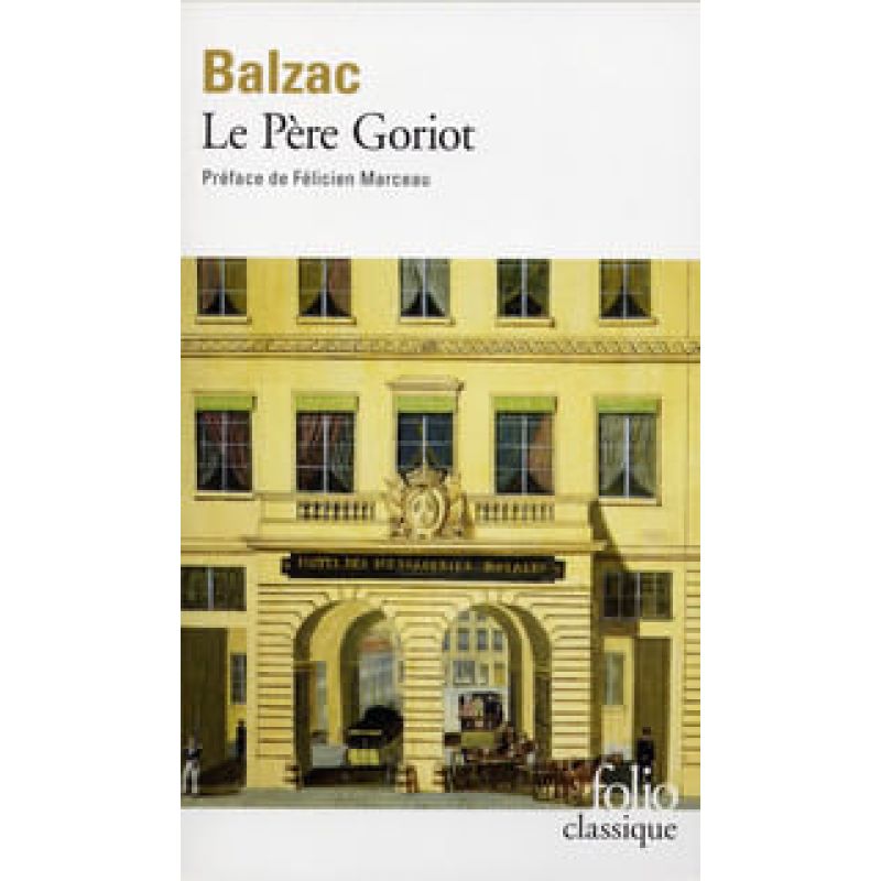 PERE GORIOT, LE - FOLIO CLASSIQUES