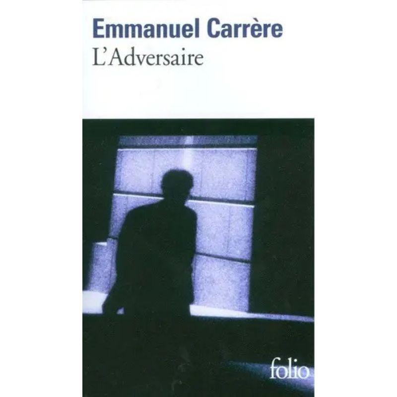 ADVERSAIRE, L' - FOLIO