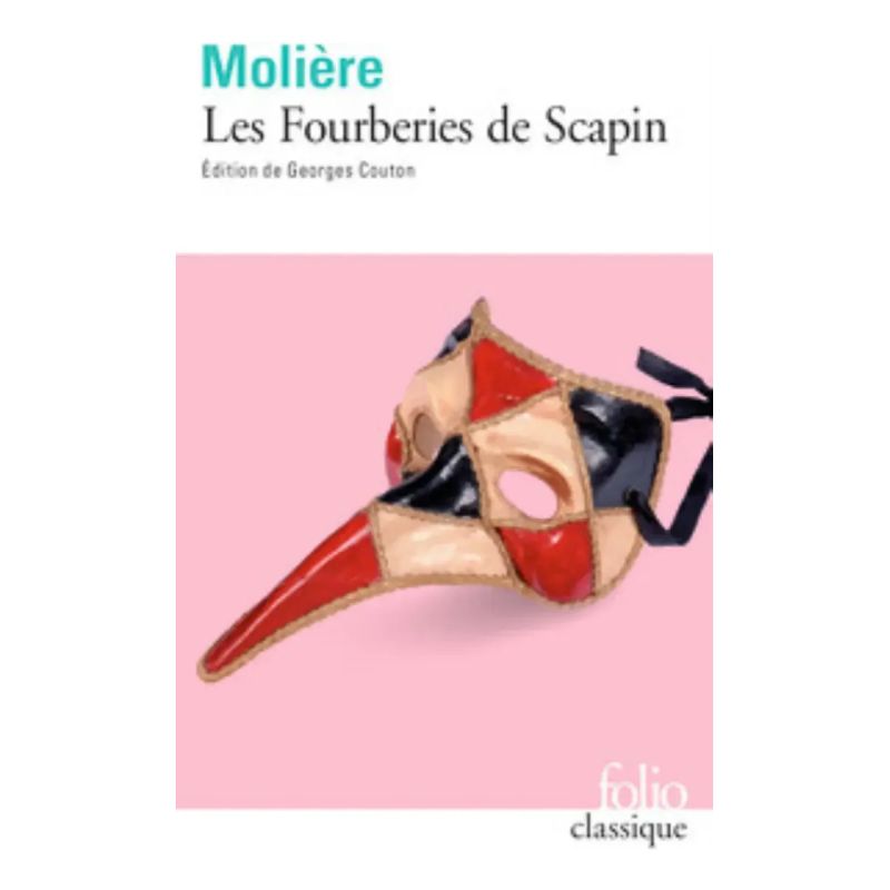 FOURBIERES DE SCAPIN, LES - FOLIO CLASSIQUE