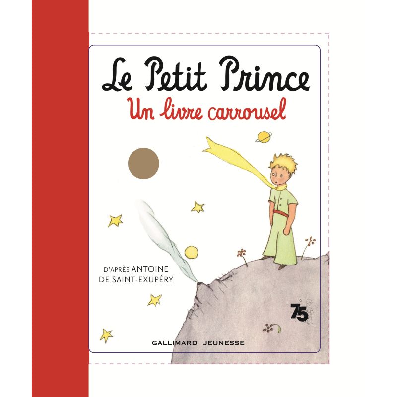 PETIT PRINCE, LE - UN LIVRE CARROUSEL - CARTONE