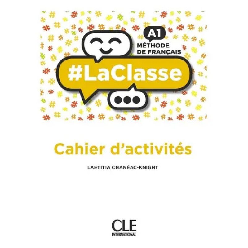 LACLASSE A1 - CAHIER D'ACTIVITES