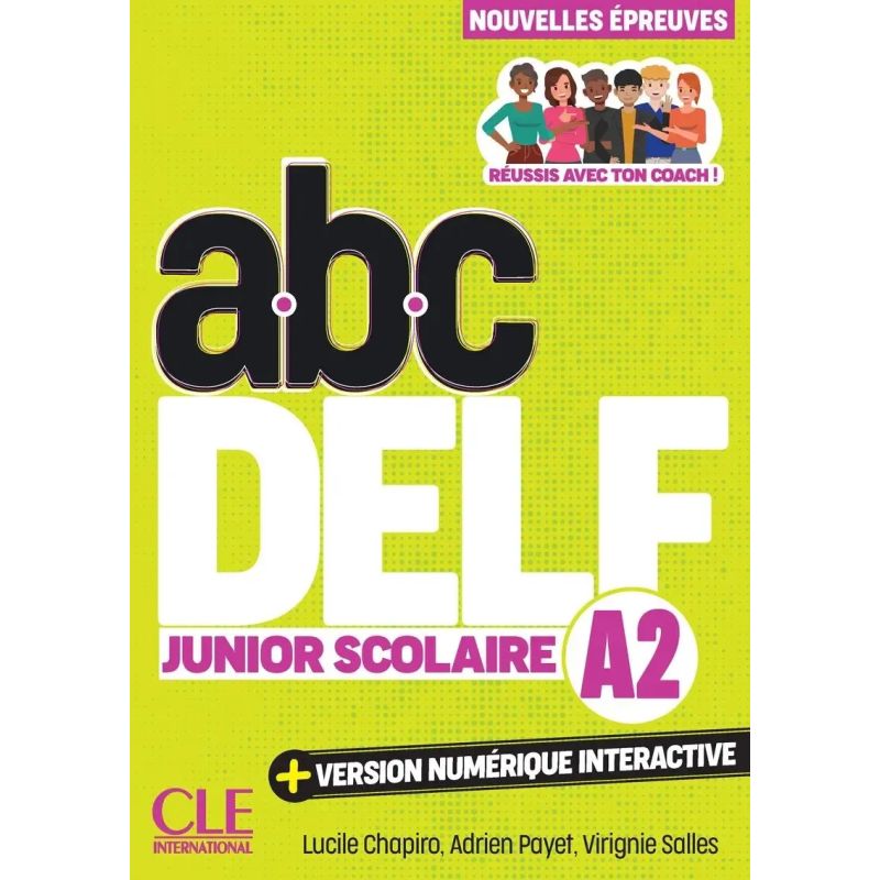 ABC DELF A2 JUNIOR SCOLAIRE 3/ED.- LIVRE + VERSION NUMERIQUE INTERACTIVE