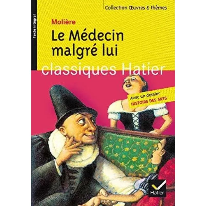 MEDECIN MALGRE LUI, LE