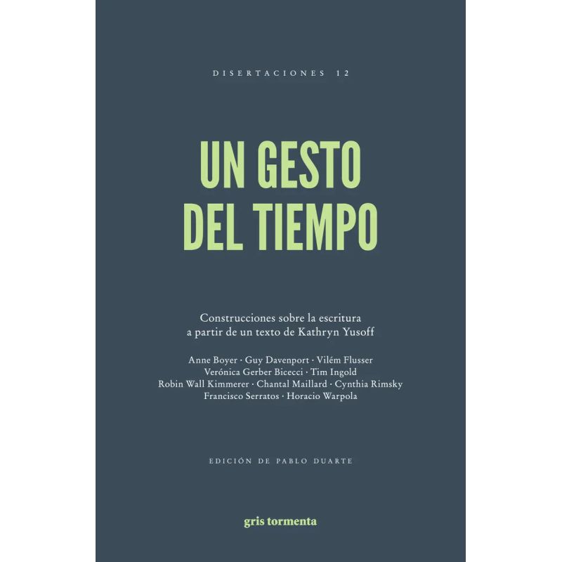 UN GESTO DEL TIEMPO - CONSTRUCCIONES SOBRE LA ESCRITURA