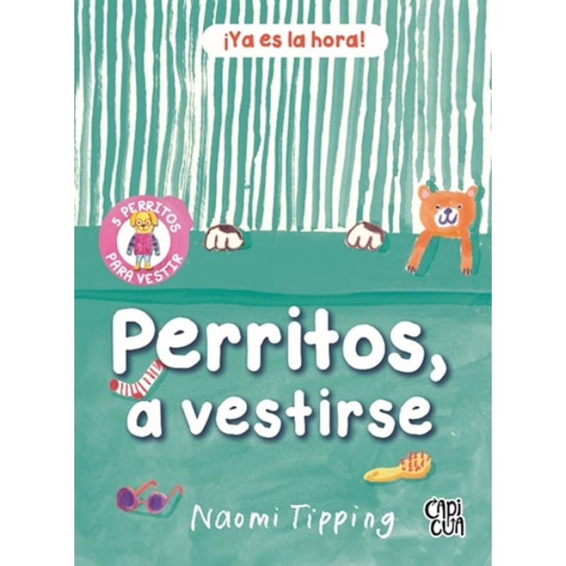 PERRITOS, A VESTIRSE - ¡YA ES LA HORA! - CARTONE
