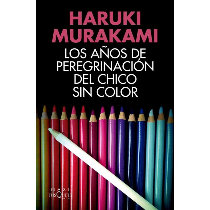 AÑOS DE PEREGRINACION DEL CHICO SIN COLOR, LOS