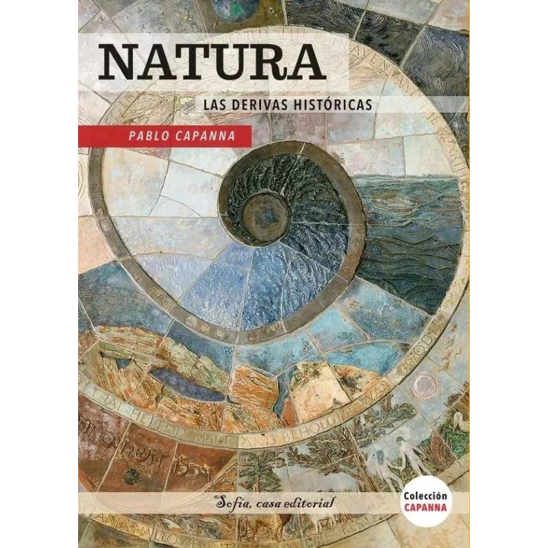 NATURA - LAS DERIVAS HISTORICAS