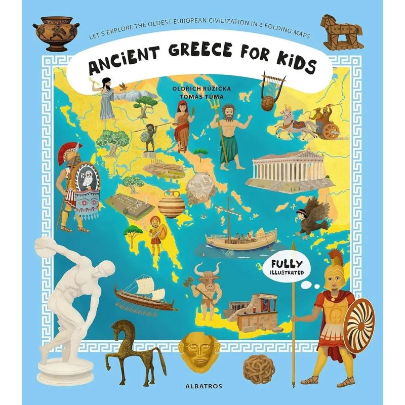 ANCIENT GREECE FOR KIDS - UNFOLDING THE PAST - HB