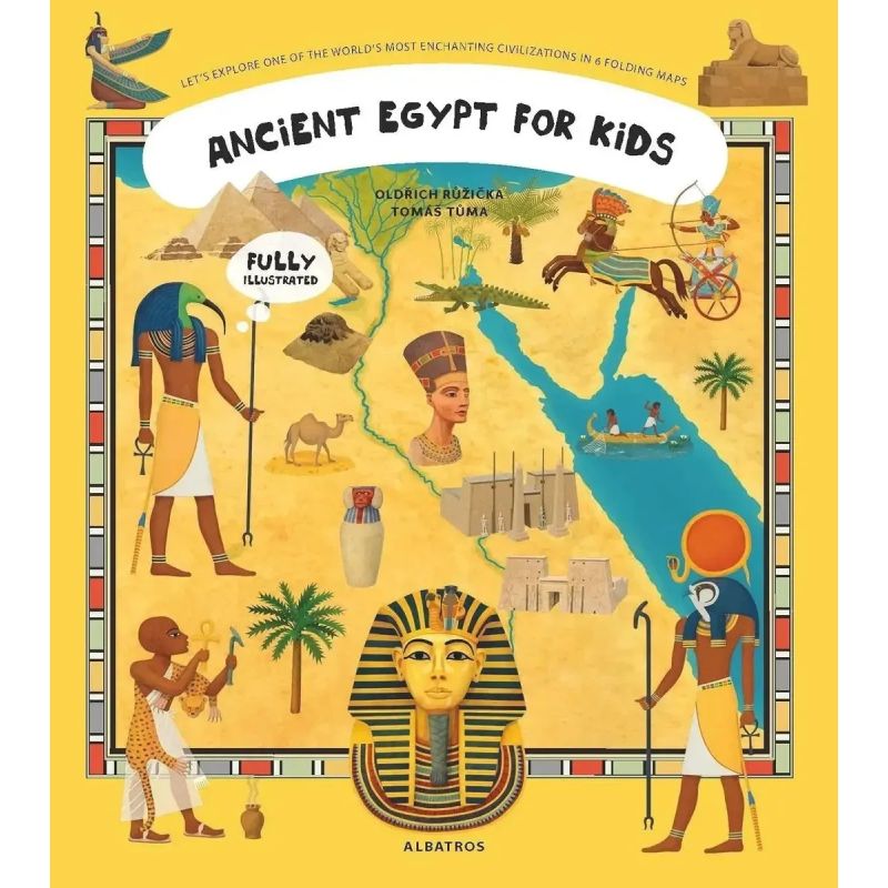 ANCIENT EGYPT FOR KIDS - UNFOLDING THE PAST - HB