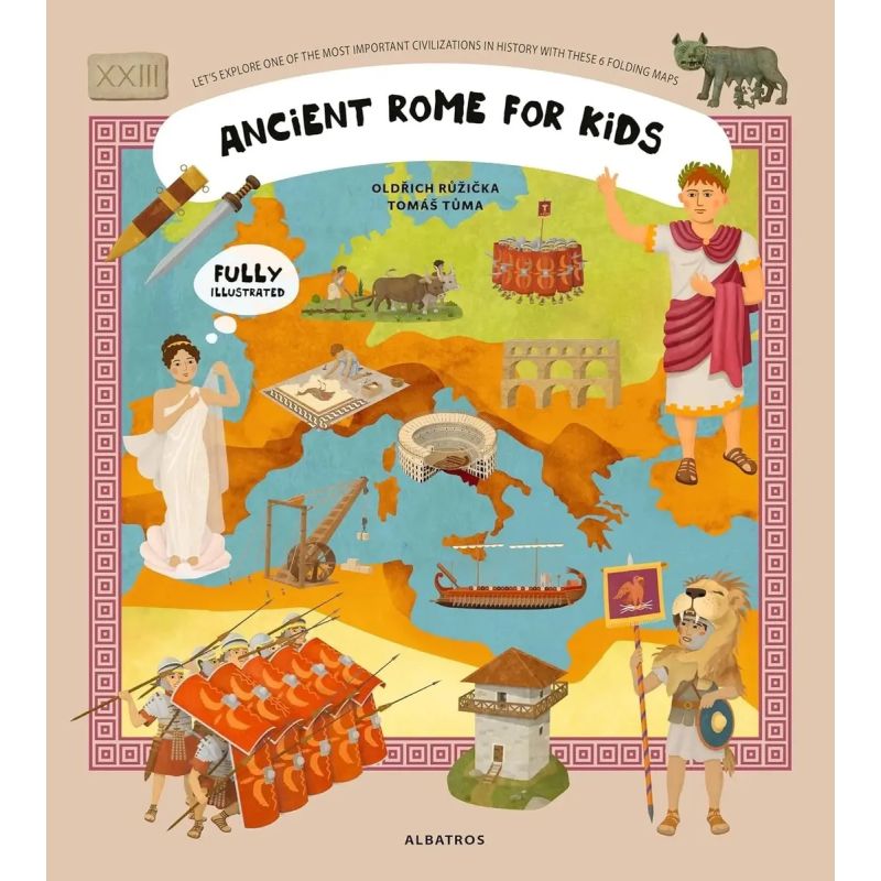 ANCIENT ROME FOR KIDS - UNFOLDING THE PAST - HB