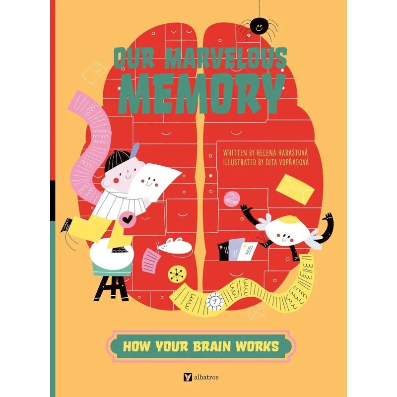 OUR MARVELOUS MEMORY - HOW YOUR BRAIN WORKS - HB