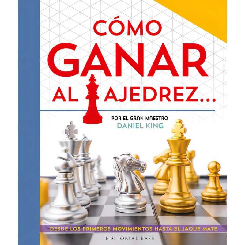 COMO GANAR AL AJEDREZ