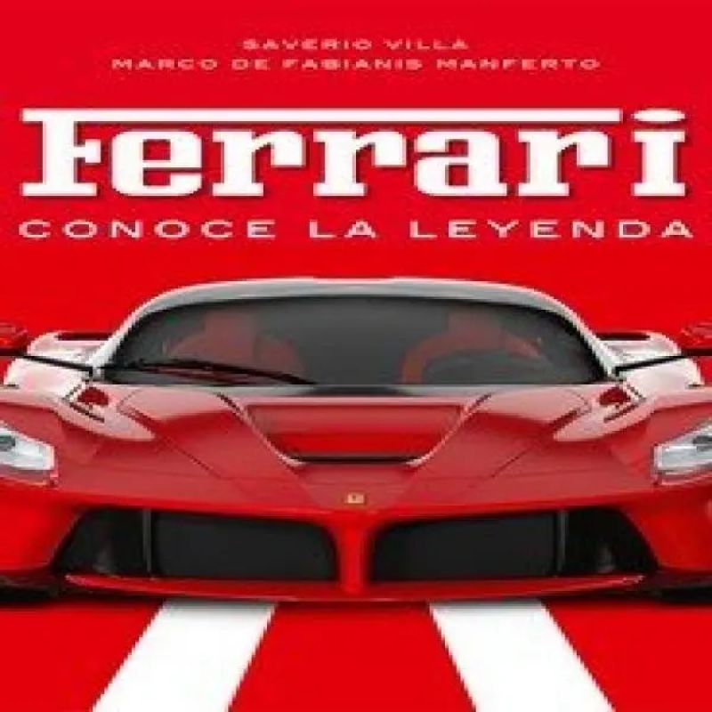 FERRARI - CONOCE LA LEYENDA - TD