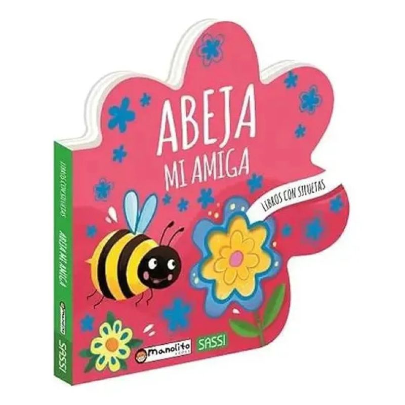 ABEJA MI AMIGA - LIBROS CON SILUETAS - CARTONE