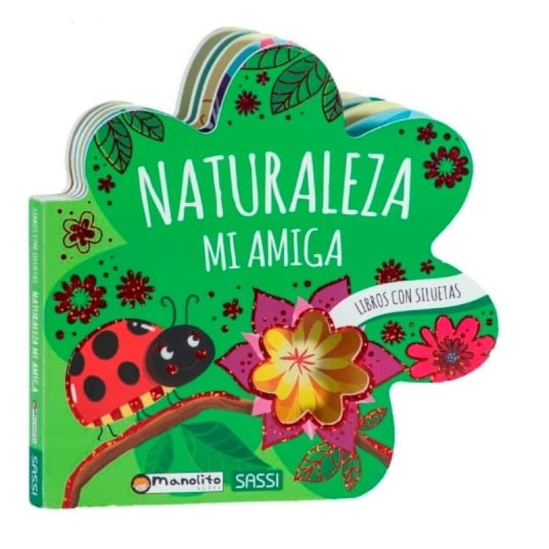 NATURALEZA MI AMIGA - LIBROS CON SILUETAS - CARTONE