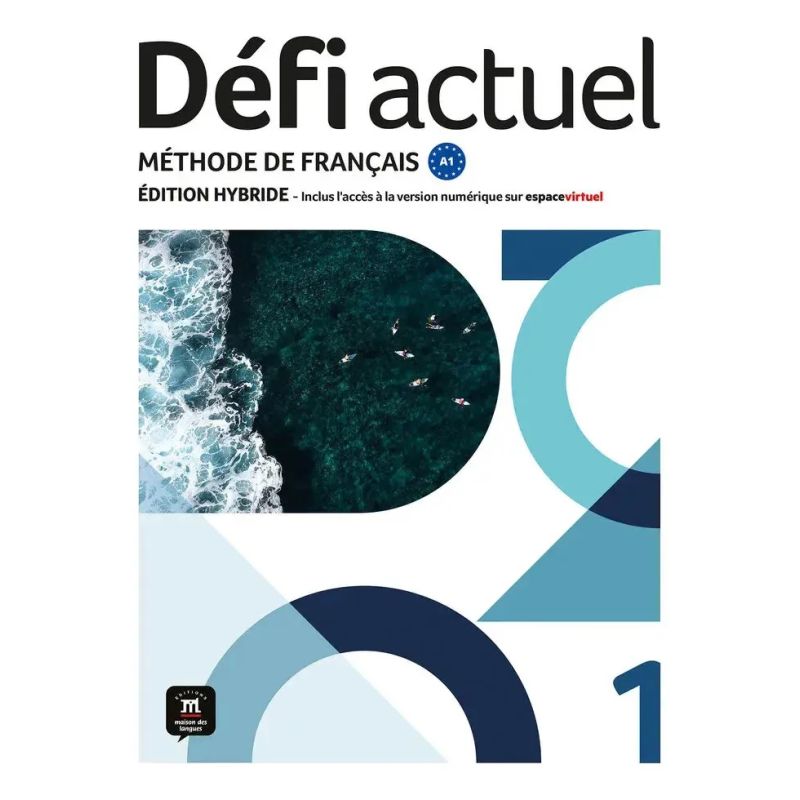 DEFI ACTUEL 1 A1 - LIVRE DE L'ELEVE + NUMERIQUE