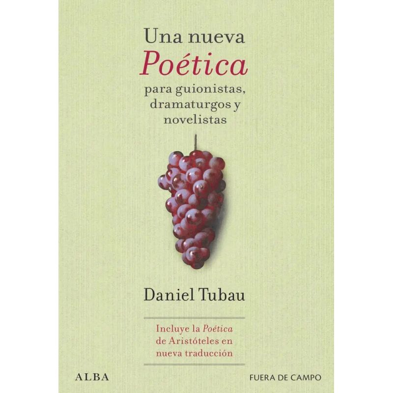 UNA NUEVA POETICA PARA GUIONISTAS, DRAMATURGOS Y NOVELISTAS