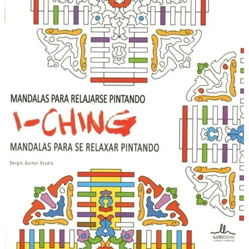 MANDALAS PARA RELAJARSE PINTANDO I CHING - MANDALAS PARA SE RELAXAR PINTANDO I CHING