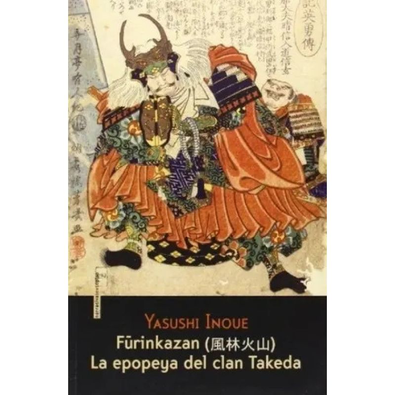 FURINKAZAN - LA EPOPEYA DEL CLAN TAKEDA