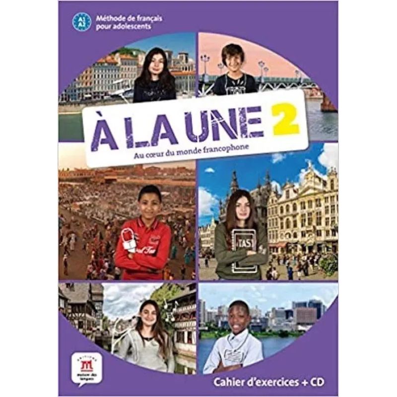 A LA UNE 2 - CAHIER D'EXERCISES