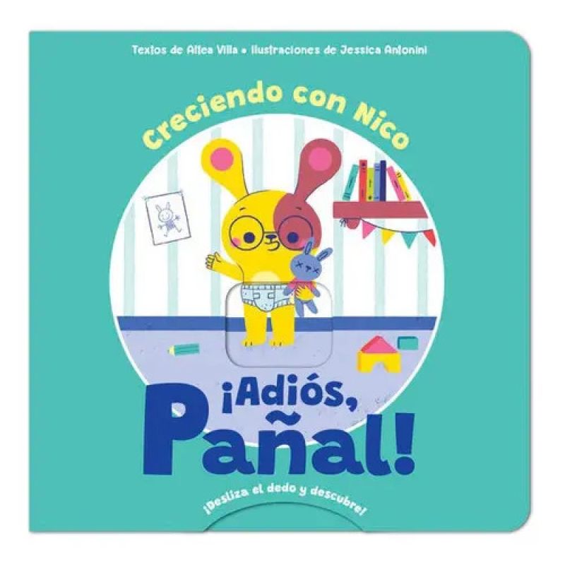 ADIOS PAÑAL! - CRECIENDO CON NICO - CARTONE