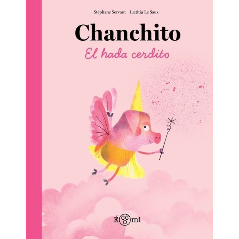 CHANCHITO, EL HADA CERDITO - TD