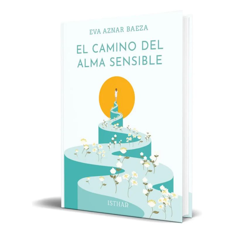 CAMINO DEL ALMA SENSIBLE, EL