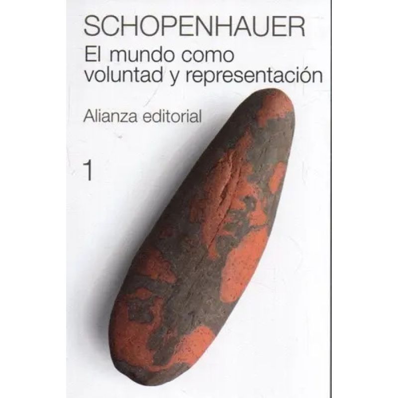 MUNDO COMO VOLUNTAD Y REPRESENTACION 1, EL (B)