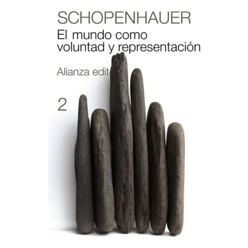 MUNDO COMO VOLUNTAD Y REPRESENTACION, 2, EL (B)