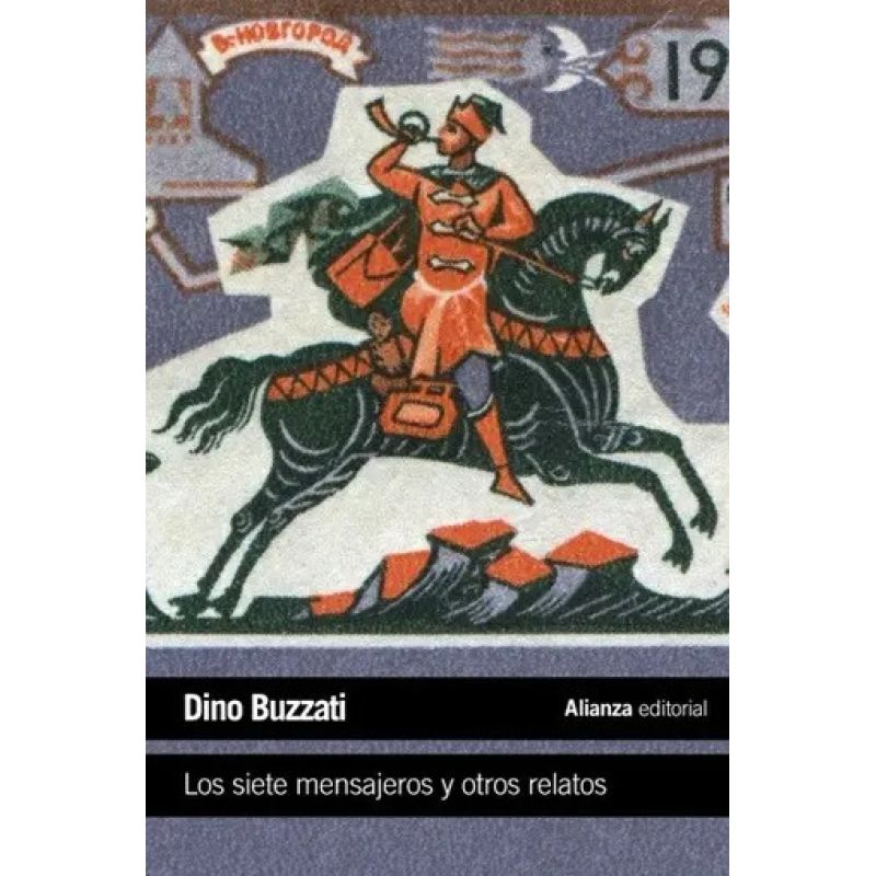 SIETE MENSAJEROS Y OTROS RELATOS, LOS