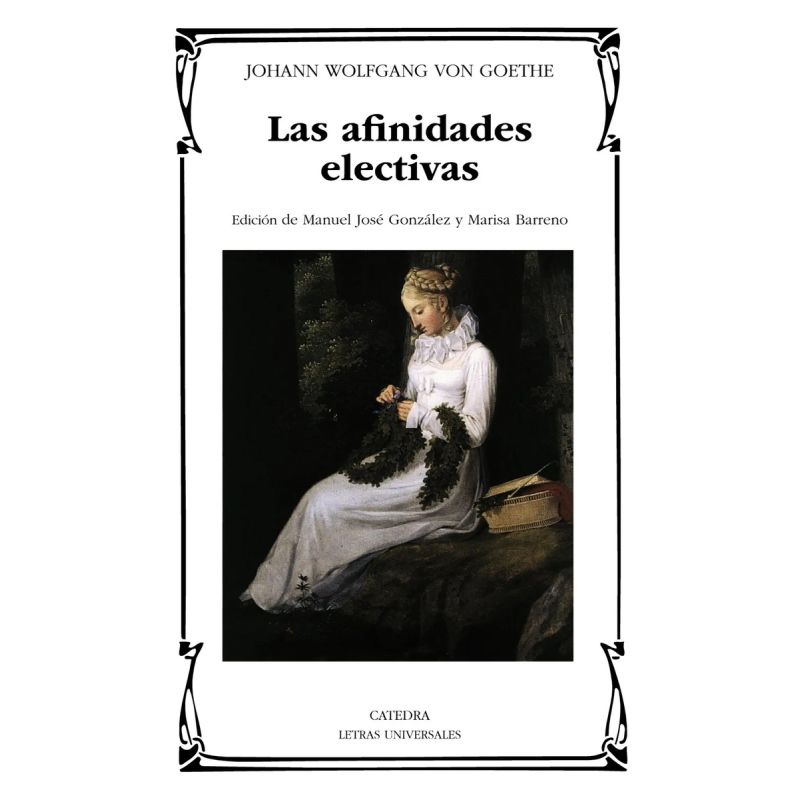 AFINIDADES ELECTIVAS, LAS
