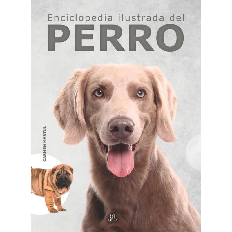 ENCICLOPEDIA ILUSTRADA DEL PERRO - TD