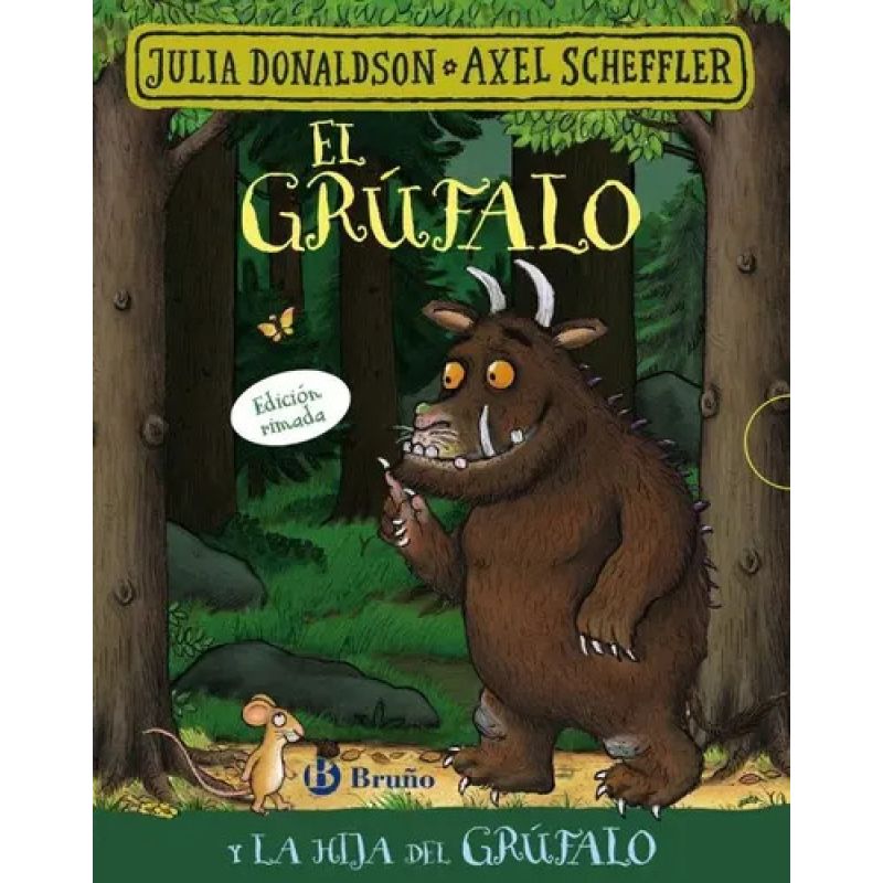 GRUFALO Y LA HIJA DEL GRUFALO, EL - EDICION RIMADA - TD