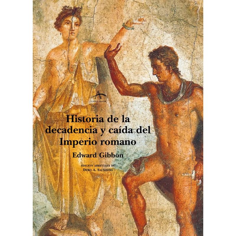 HISTORIA DE LA DECADENCIA Y CAIDA DEL IMPERIO ROMANO - TD