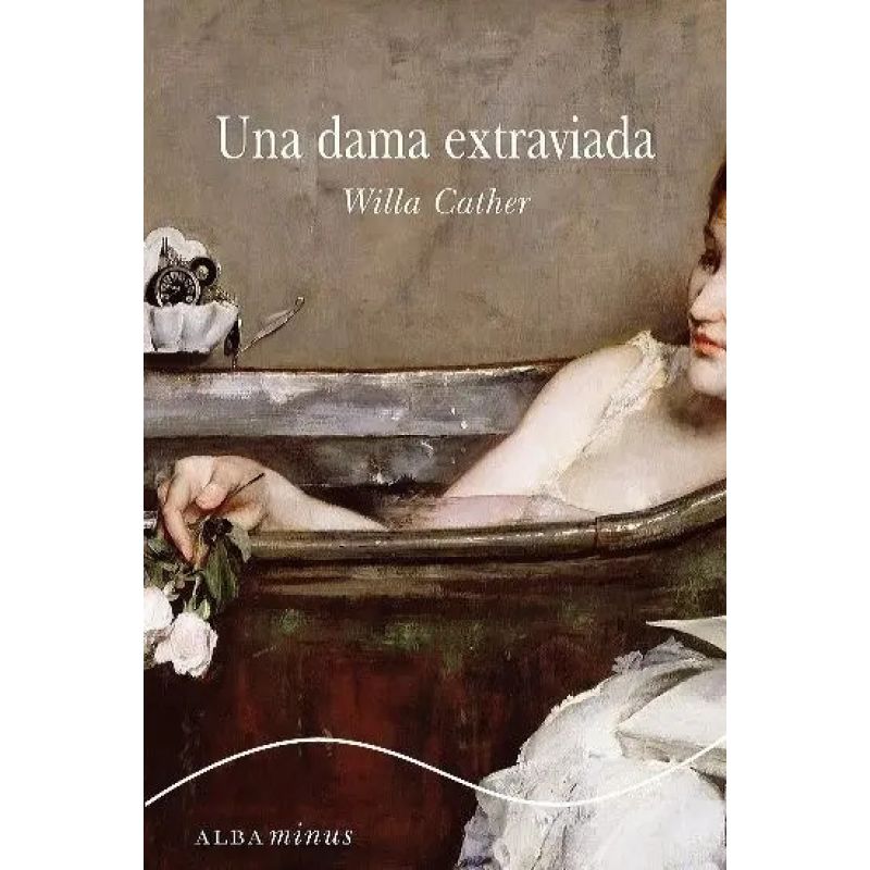 UNA DAMA EXTRAVIADA - ALBA MINUS