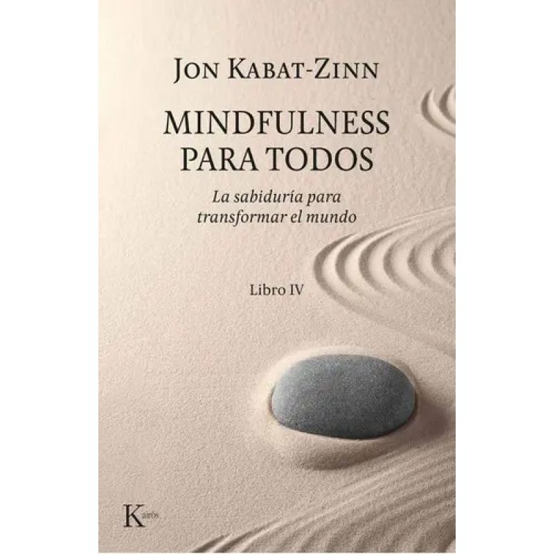 MINDFULNESS PARA TODOS - LIBRO IV