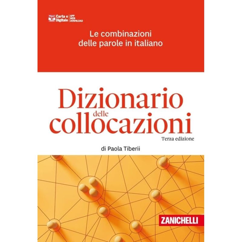 ZANICHELLI DIZIONARIO DELLE COLLOCAZIONI 3/ED