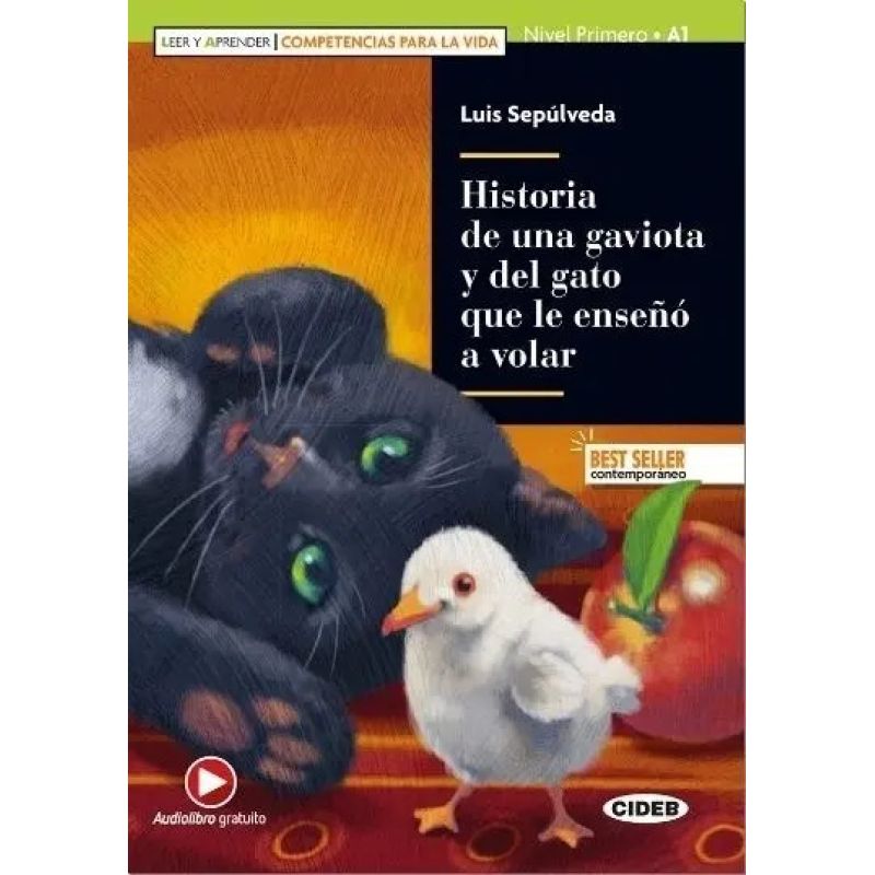 HISTORIA DE UNA GAVIOTA Y DEL GATO QUE LE ENSEÑO A VOLAR - LEER Y APRENDER 1 A2